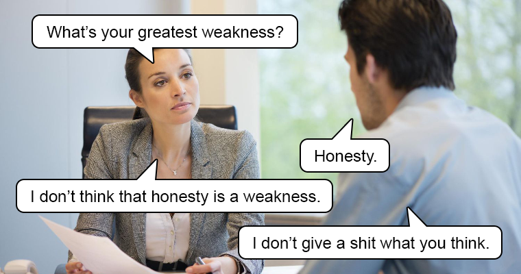 Brutal Honesty: Not The Best Job Interview Strategy